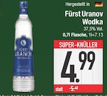 Wodka Angebote von Fürst Uranov bei EDEKA Straubing für 4,99 €