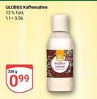 Kaffeesahne im Angebot bei GLOBUS in Zwickau Kaffeesahne Angebote von GLOBUS bei GLOBUS Zwickau für 0,99 €