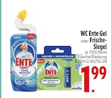 Gel Angebote von WC Ente bei EDEKA Ingolstadt für 1,99 €