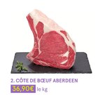 CÔTE DE BŒUF ABERDEEN à Monoprix dans Enghien-les-Bains CÔTE DE BŒUF ABERDEEN à Monoprix dans Enghien-les-Bains