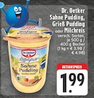 Sahne Pudding oder Grieß Pudding oder Milchreis Angebote von Dr. Oetker bei E center Mülheim für 1,99 €