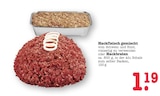 Aktuelle Hackfleisch Angebote bei E center in Mannheim Aktuelles Hackfleisch gemischt Angebot bei E center in Mannheim ab 1,19 €