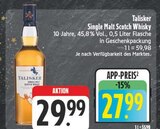 Aktuelle Whiskey Angebote bei EDEKA in Fürth Aktuelles Single Malt Scotch Whisky Angebot bei EDEKA in Fürth ab 27,99 €