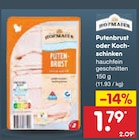 Putenbrust im Angebot bei Netto Marken-Discount in Stendal Putenbrust Angebote von Hofmaier bei Netto Marken-Discount Stendal für 1,79 €
