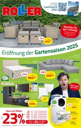 ROLLER Prospekt für Mosbach mit 16 Seiten ROLLER Prospekt für Mosbach: "ERÖFFNUNG DER GARTENSAISON 2025", 16 Seiten, 23.02.2025 - 01.03.2025