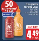 Sriracha Sauce Chili scharf Angebote von Flying Goose bei E center Hagen für 4,49 €