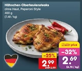 Aktuelles Hähnchen-Oberkeulensteaks Angebot bei Netto Marken-Discount in Gelsenkirchen ab 2,69 €