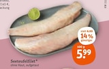 Aktuelle Fisch Angebote bei tegut in Ingolstadt Aktuelles Seeteufelfilet Angebot bei tegut in Ingolstadt ab 5,99 €
