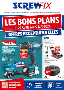 Prospectus Screwfix à Boussières-sur-Sambre, "LES BONS PLANS", 12 pages de promos valables du 29/04/2024 au 27/05/2024