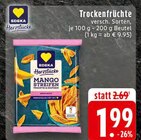 Trockenfrüchte im Angebot bei EDEKA in Lemgo Trockenfrüchte Angebote von EDEKA Herzstücke bei EDEKA Lemgo für 1,99 €