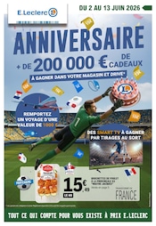 Catalogue E.Leclerc à Le Luc cette semaine, valable du 02/06/2026 au 13/06/2026 Prospectus E.Leclerc à Le Luc, "ANNIVERSAIRE", 48 pages de promos valables du 02/06/2026 au 13/06/2026