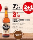 Biere ambree Corse 6° - Pietra à 7,18 € dans le catalogue U Express