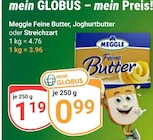 Aktuelles Feine Butter Angebot bei GLOBUS in Ludwigshafen (Rhein)