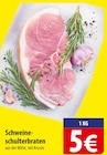 Aktuelles Schweineschulterbraten Angebot bei famila Nordost in Kiel ab 5,00 €