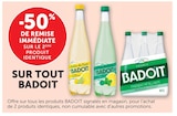 -50% de remise immédiate sur le 2ème produit identique sur tout BADOIT - BADOIT en promo chez U Express -50% de remise immédiate sur le 2ème produit identique sur tout BADOIT - BADOIT dans le catalogue U Express