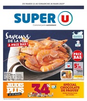 Prospectus Super U à Paris, "Saveurs de la mer à prix bas!", 4 pages de promos valables du 21/03/2023 au 26/03/2023