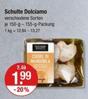 Schulte im V-Markt Prospekt Cuore di Mandorla von Schulte Dolciamo im aktuellen V-Markt Prospekt für 1,99 €
