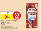 Intermarché Pernes-les-Fontaines - Promo Sauce tomate cuisinée sans sucre ni sel ajoutés Promo Sauce tomate cuisinée sans sucre ni sel ajoutés à 0,99 € dans le catalogue Intermarché à Pernes-les-Fontaines