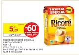 Recharge ricoré original café & chicorée - NESTLÉ en promo chez Intermarché Valence à 2,11 €