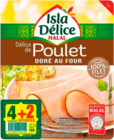 DÉLICE DE POULET HALAL ISLA DÉLICE - ISLA DELICE dans le catalogue Auchan Hypermarché
