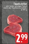 Thunfischfilet Angebote bei E center Leverkusen für 2,99 €