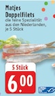 Matjes Doppelfilets Angebote bei E center Wuppertal für 6,00 €