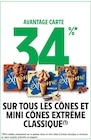 Promo 34% en avantage Carte sur tous les cônes et mini cônes Extrême Classique à  dans le catalogue Intermarché à Chadrac