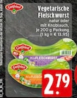 Aktuelle Knoblauch Angebote bei EDEKA in Duisburg Aktuelles Vegetarische Fleischwurst natur Angebot bei EDEKA in Duisburg ab 2,79 €