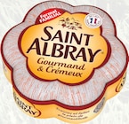 Gourmand & Crémeux - SAINT ALBRAY en promo chez Intermarché Express Gourmand & Crémeux - SAINT ALBRAY dans le catalogue Intermarché Express