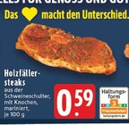 Aktuelles Holzfäller-steaks Angebot bei EDEKA in Koblenz ab 0,59 €