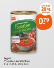 Aktuelles Tomaten in Stücken Angebot bei tegut in Mainz ab 0,79 €