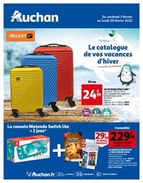 Prospectus Auchan Hypermarché "Le catalogue de vos vacances d'hiver", 24 pages, 03/02/2023 - 20/02/2023