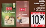 BellaCrema BIO oder BellaCrema LA CREMA Angebote von Melitta bei E center Rosenheim für 10,99 €