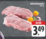Kalbsrückensteaks bei EDEKA im Prospekt "" für 3,49 €