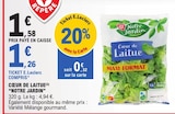 Cœur de laitue - NOTRE JARDIN dans le catalogue E.Leclerc