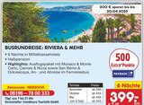 Aktuelles BUSRUNDREISE: RIVIERA & MEHR Angebot bei Netto Marken-Discount in Herne ab 399,00 €