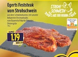 Egerts Feststeak vom Strohschwein bei EDEKA im Arzberg Prospekt für 1,19 €