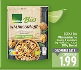 Walnusskerne von EDEKA Bio für 1,99 € bei E center im Angebot Walnusskerne von EDEKA Bio im aktuellen E center Prospekt