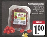 Aktuelles Mini Pflaumentomaten Angebot bei E center in Jena ab 1,00 €