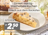 Aktuelle Honig Angebote bei Höffner in Duisburg Aktuelles Dinkel-Honig-Stachelbeerkuchen Angebot bei Höffner in Duisburg ab 2,50 €