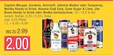 Captain Morgan, Gordons, Smirnoff, Johnnie Walker oder Tanqueray, Malibu Ready to Drink, Havana Club Cola, Cane Sugar & Lime, Jim Beam Ready to Drink oder Wodka Gorbatschow Angebote bei Marktkauf Buchholz für 2,00 €