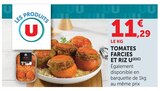 Tomates Farcies et Riz - U - U Express à Meudon Tomates Farcies et Riz - U en promo chez U Express Meudon à 11,29 €