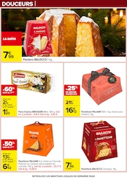Prix et réduction Panettone dans le prospectus Carrefour en cours Offre Panettone dans le catalogue Carrefour du moment à la page 75