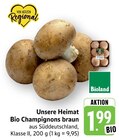EDEKA - Unsere Heimat Bio Champignons braun Angebot im Prospekt Unsere Heimat Bio Champignons braun bei EDEKA im Prospekt "" für 1,99 €