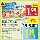 Big Pizza, Die Backfrische oder Piccolinis bei nah und gut im Prospekt "" für 1,79 €