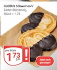 Schweineohr Angebote von GLOBUS bei GLOBUS Herne für 1,73 €