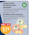 Bio Wiesenmilch Rahmkäse im V-Markt Prospekt Bio Wiesenmilch Rahmkäse von Kärntnermilch im aktuellen V-Markt Prospekt für 1,59 €