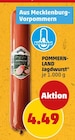 Jagdwurst Angebote von Pommern-Land bei Penny Nordhausen für 4,49 €