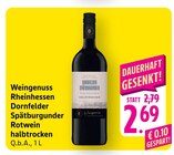 Weingenuss Rheinhessen Dornfelder Spätburgunder Rotwein halbtrocken im Angebot bei EDEKA in Koblenz Weingenuss Rheinhessen Dornfelder Spätburgunder Rotwein halbtrocken Angebote bei EDEKA Koblenz für 2,69 €