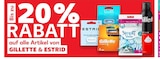 Rabatt 20% im Angebot bei Kaufland in Ibbenbüren Rabatt 20% Angebote von Gillette bei Kaufland Ibbenbüren